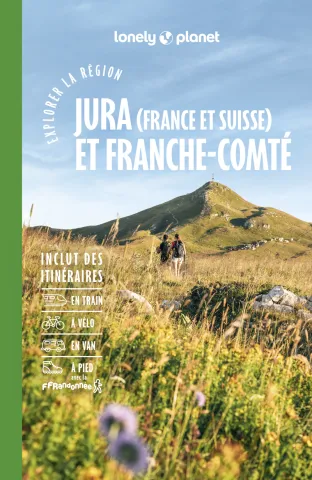 Guide de voyage Explorer la région Jura et Franche-Comté 