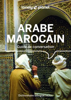 Guide de conversation Arabe marocain